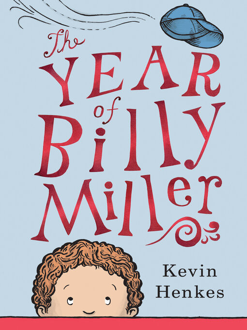 Title details for The Year of Billy Miller by Kevin Henkes - Wait list